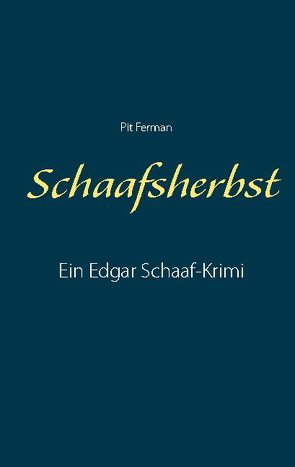 Schaafsherbst von Ferman,  Pit