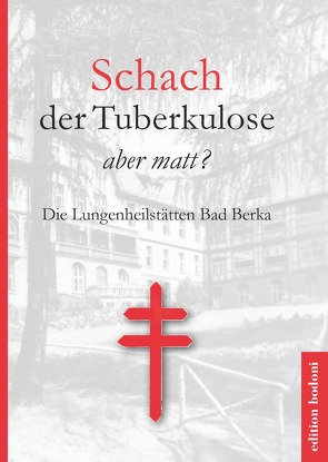 Schach der Tuberkulose – aber matt? von Berndt,  Birgit, Kouschil,  Christa