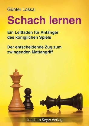 Schach lernen von Lossa,  Günter