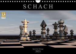 SCHACH – Spiel der Könige (Wandkalender 2023 DIN A4 quer) von Bleicher,  Renate