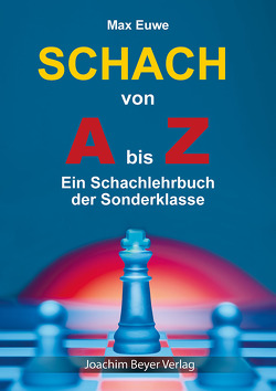 Schach von A bis Z von Euwe,  Max, Ullrich,  Robert