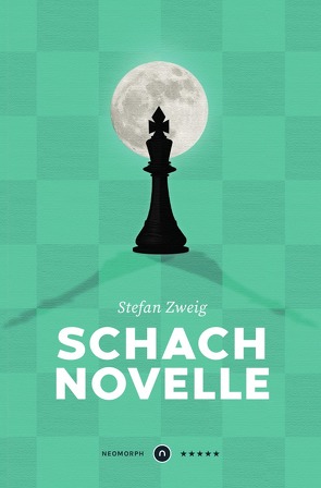 Schachnovelle ★★★★★ Neomorph Design-Edition (Smart Paperback) von Verlag,  Neomorph, Zweig,  Stefan