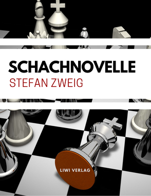 Schachnovelle von Zweig,  Stefan