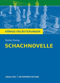 Schachnovelle von Stefan Zweig. von Freund-Spork,  Walburga, Zweig,  Stefan