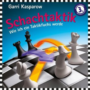 Schachtaktik von Heyme,  Sibylle, Kasparow,  Garri