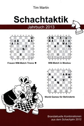 Schachtaktik Jahrbuch 2013 von Martin,  Tim