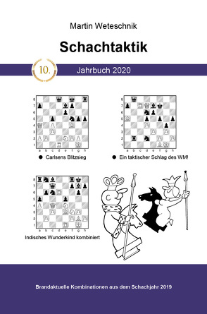 Schachtaktik Jahrbuch 2020 von Weteschnik,  Martin