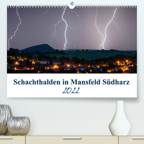 Schachtanlagen in Mansfeld Südharz (Premium, hochwertiger DIN A2 Wandkalender 2022, Kunstdruck in Hochglanz) von Gierok,  Steffen