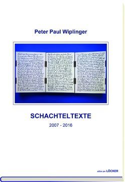 Schachteltexte von Wiplinger,  Peter P