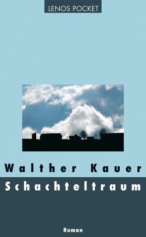 Schachteltraum von Kauer,  Walther