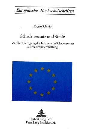 Schadensersatz und Strafe von Schmidt,  Jürgen