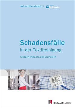 Schadensfälle in der Textilreinigung von Himmelsbach,  Meinrad
