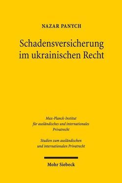 Schadensversicherung im ukrainischen Recht von Panych,  Nazar