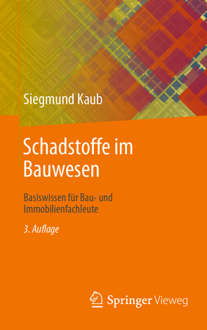 Schadstoffe im Bauwesen von Kaub,  Siegmund