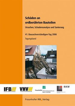 Schäden an erdberührten Bauteilen – Ursachen, Schadensanalyse und Sanierung.