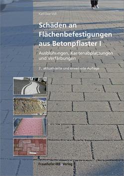Schäden an Flächenbefestigungen aus Betonpflaster I. von Voß,  Karl-Uwe