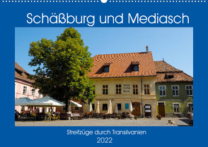 Schäßburg und Mediasch – Streifzüge durch Transilvanien (Wandkalender 2022 DIN A2 quer) von Hegerfeld-Reckert,  Anneli