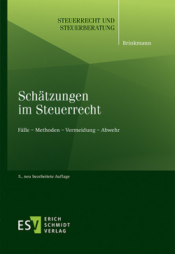 Schätzungen im Steuerrecht von Brinkmann,  Michael