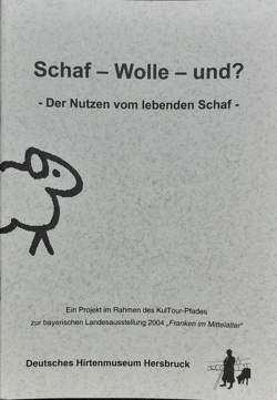 Schaf – Wolle – und ? von Hörmann,  Barbara, Rauenbusch,  Karl F, Röseler,  Peter F, Schöller,  Rainer G.