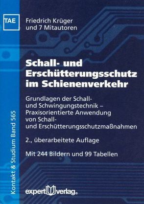Schall- und Erschütterungsschutz im Schienenverkehr von Krüger,  Friedrich