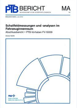 Schallfeldmessungen und -analysen im Fahrzeuginnenraum von Bork,  Ingolf