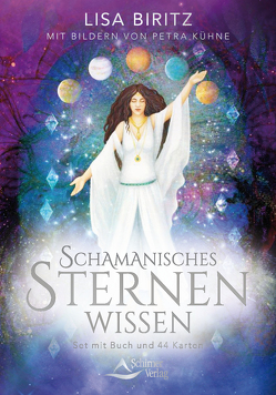 Schamanisches Sternenwissen von Biritz,  Lisa, Kühne,  Petra, Schirner Verlag