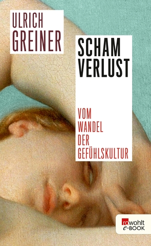 Schamverlust von Greiner,  Ulrich