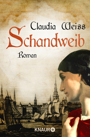 Schandweib von Weiss,  Claudia