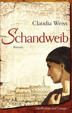Schandweib von Weiss,  Claudia