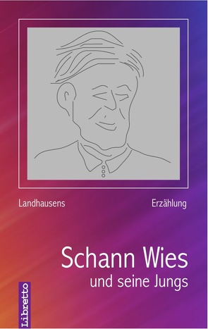 Schann Wies und sine Jungs von Landfhausen,  Peter