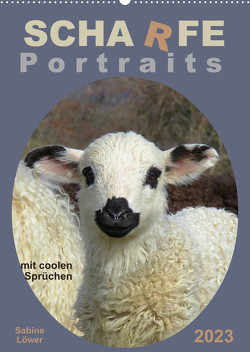 Scharfe Portraits (Wandkalender 2023 DIN A2 hoch) von Löwer,  Sabine