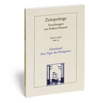 Scharlatan! Eine Figur der Relegation in der frühneuzeitlichen Gelehrtenkultur von Asmussen,  Tina, Rößler,  Hole