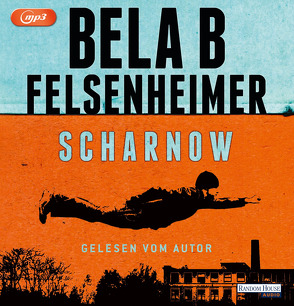 Scharnow von Felsenheimer,  Bela B.