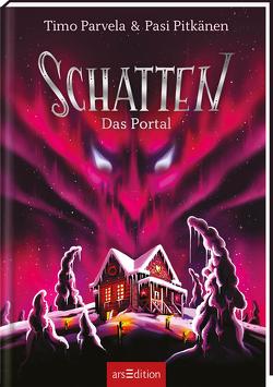 Schatten – Das Portal (Schatten 2) von Moster,  Stefan, Parvela,  Timo, Pitkänen,  Pasi
