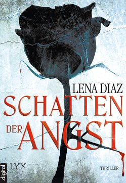 Schatten der Angst von Diaz,  Lena, Lengermann,  Frauke