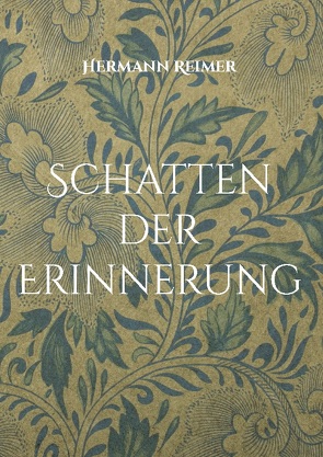 Schatten der Erinnerung von Reimer,  Hermann