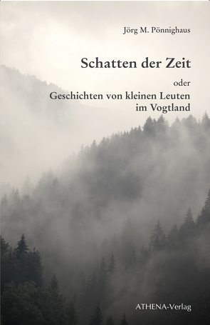 Schatten der Zeit von Pönnighaus,  Jörg M.