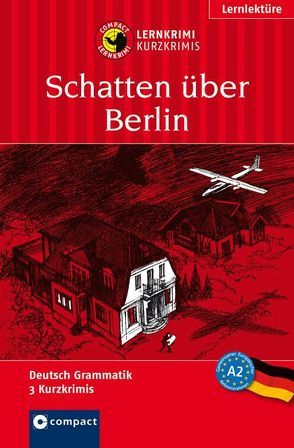 Schatten über Berlin von Dr. Wegner,  Wolfgang, Fischer-Sandhop,  Katrin, Wagner,  Nina
