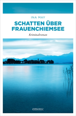 Schatten über Frauenchiemsee von May,  Ina