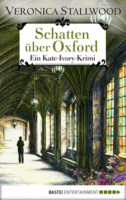 Schatten über Oxford von Stallwood,  Veronica, Werner-Richter,  Ulrike