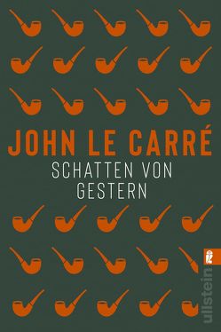 Schatten von gestern (Ein George-Smiley-Roman 1) von le Carré,  John, Munch,  Ortwin