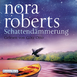 Schattendämmerung von Otto,  Götz, Roberts,  Nora, Tophinke,  Heinz