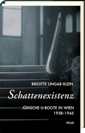 Schattenexistenz von Ungar-Klein,  Brigitte