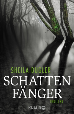 Schattenfänger von Bugler,  Sheila, Schädlich,  Susanne