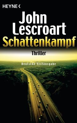 Schattenkampf von Leeb,  Sepp, Lescroart,  John