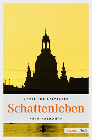 Schattenleben von Sylvester,  Christine