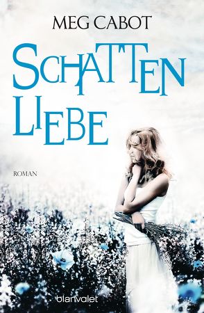 Schattenliebe von Cabot,  Meg, Claußnitzer,  Maike