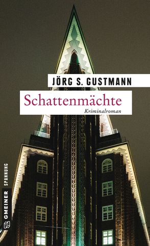 Schattenmächte von Gustmann,  Jörg S.