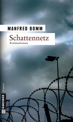 Schattennetz von Bomm,  Manfred