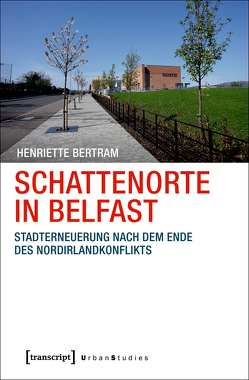 Schattenorte in Belfast von Bertram,  Henriette